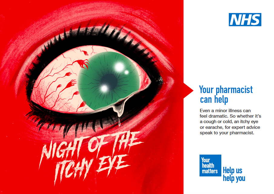 Your pharmacist can help. Even a minor illness can feel dramatic. So whether it's a cough, a cold, an itchy eye or earache, for expert advice speak to your pharmacist.
